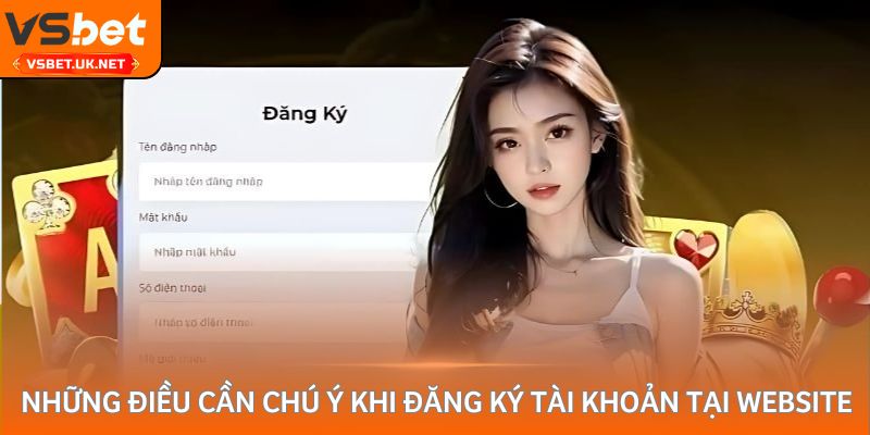 Những điều cần chú ý khi đăng ký tài khoản tại website