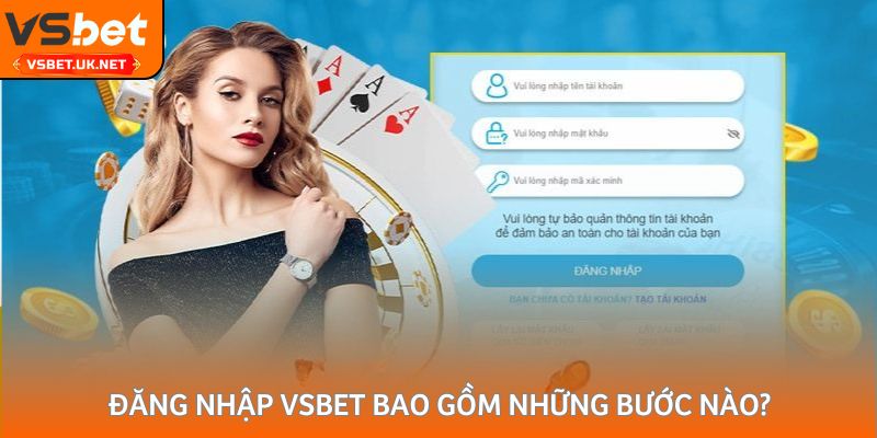 Đăng nhập Vsbet bao gồm những bước nào?