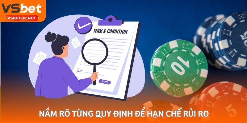Nắm rõ từng quy định để hạn chế rủi ro
